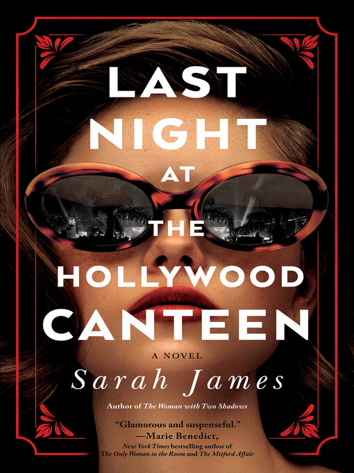 Title details for Last Night at the Hollywood Canteen by Sarah James - Available